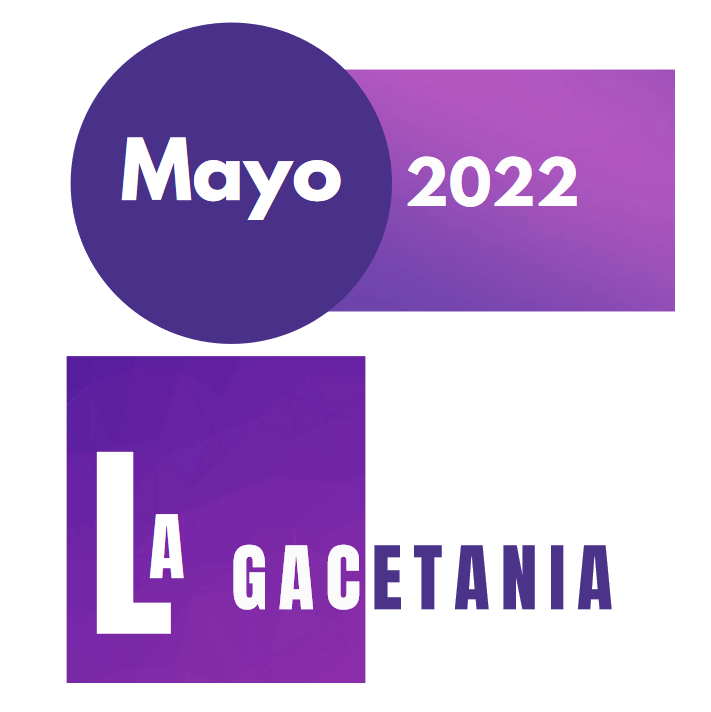 La Gacetania. Mayo 2022