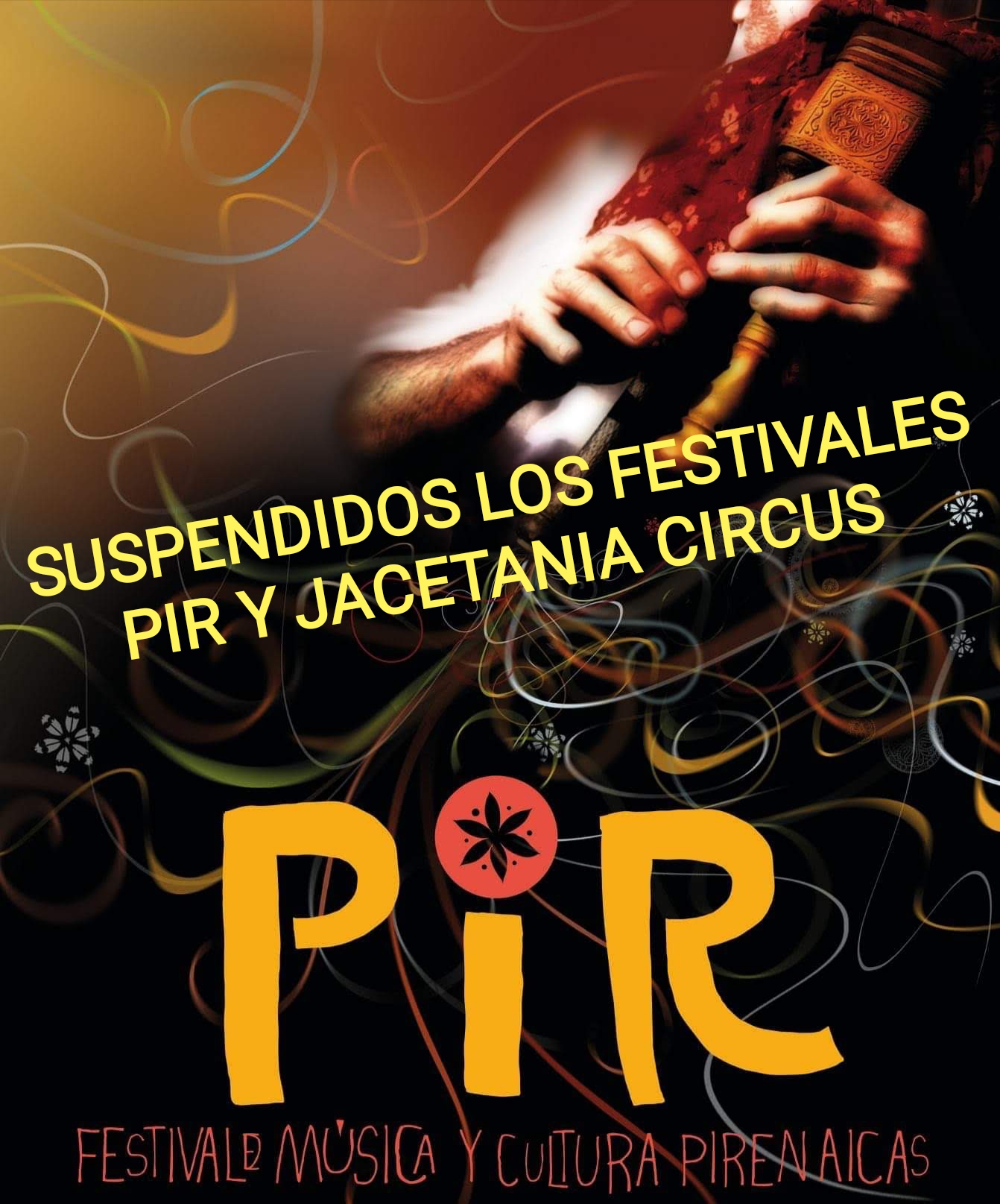 Se suspenden los Festivales PIR y Jacetania Circus